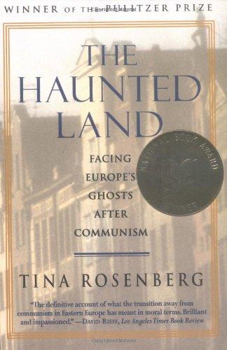 The Haunted Land: Facing Europe's Ghosts After Communism (Vintage)