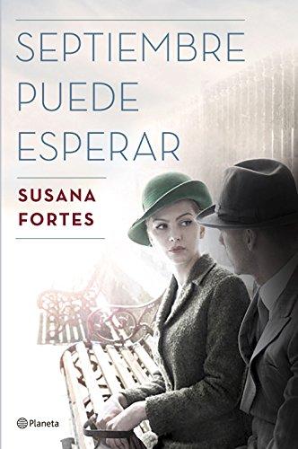 Septiembre puede esperar (Autores Españoles e Iberoamericanos)