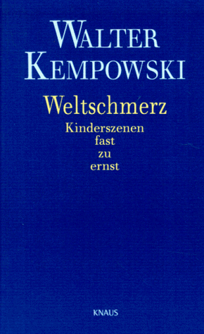 Weltschmerz. Kinderszenen fast zu ernst