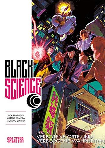 Black Science. Band 6: Verbotene Orte und verborene Wahrheiten