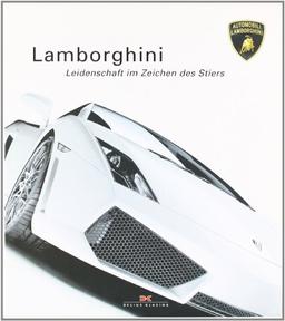 Lamborghini: Leidenschaft im Zeichen des Stiers