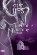 Geraubte Erinnerung: Thriller