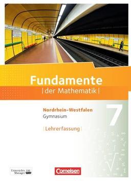 Fundamente der Mathematik - Nordrhein-Westfalen: 7. Schuljahr - Schülerbuch - Lehrerfassung