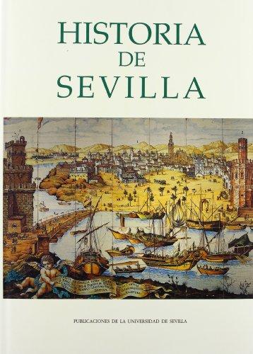 Historia de Sevilla (Ediciones Especiales, Band 4)