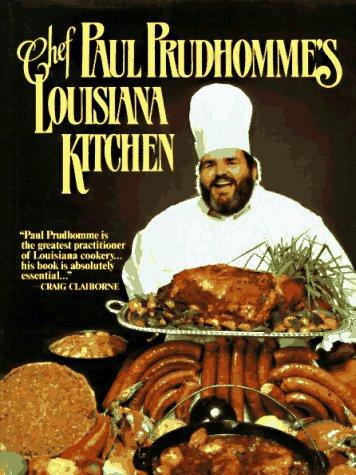 Chef Prudhomme's Louisiana Kitchen