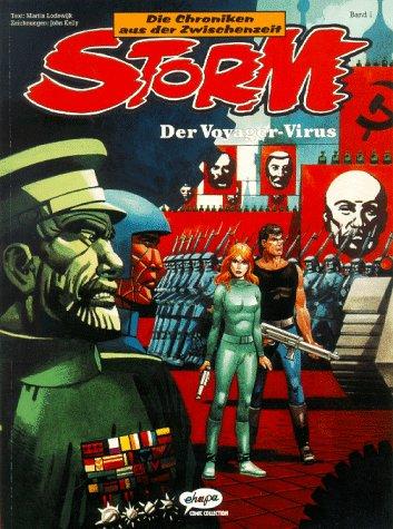 Storm, Die Chroniken aus der Zwischenzeit, Bd.1, Der Voyager-Virus