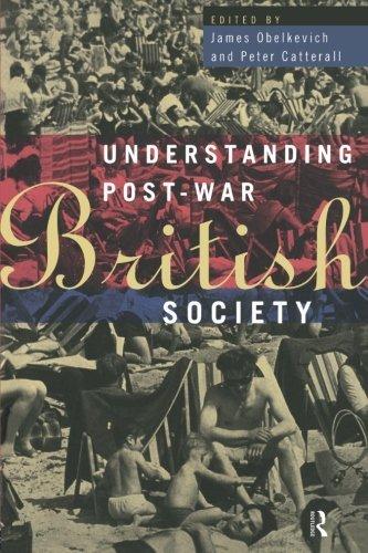 Understanding Post-War British Society