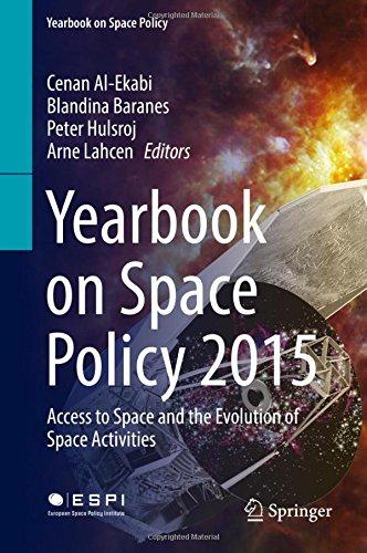 Yearbook on Space Policy 2015: Access to Space and the Evolution of Space Activities