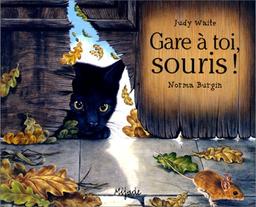 Gare à toi, souris !