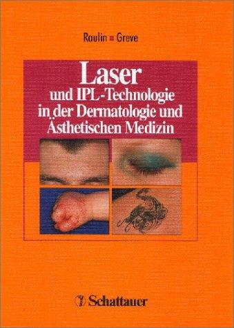 Laser- und IPL-Technologie in der Dermatologie und ästhetischen Medizin,