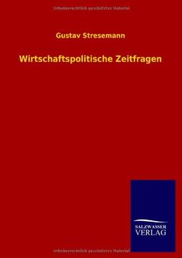 Wirtschaftspolitische Zeitfragen