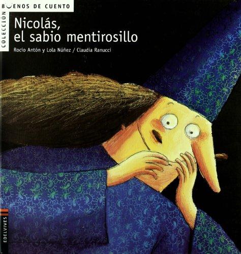 Nicolás, el sabio mentirosillo (Buenos de cuento, Band 1)