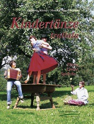 Kindertänze trallala. Tänze, Lieder, Sprüche