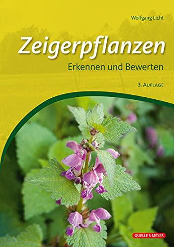 Zeigerpflanzen: Erkennen und Bewerten