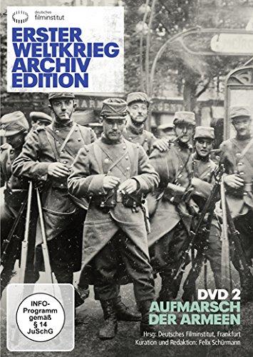 Erster Weltkrieg Archiv Edition, DVD 2 - Aufmarsch der Armeen