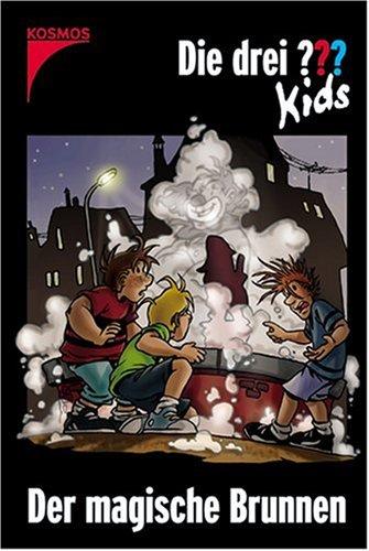 Die drei Fragezeichen-Kids, Bd.16, Der magische Brunnen