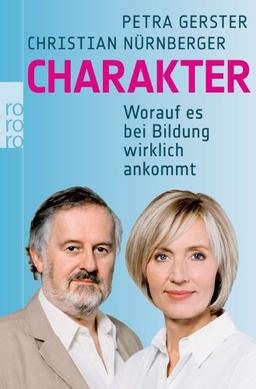 Charakter: Worauf es bei Bildung wirklich ankommt