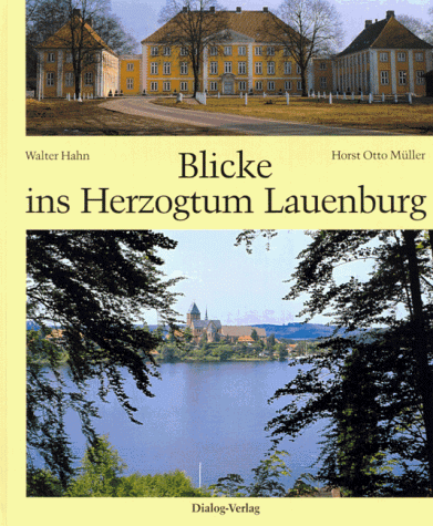 Blicke ins Herzogtum Lauenburg