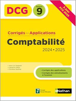 Comptabilité, DCG épreuve 9 : corrigés des applications 2024-2025