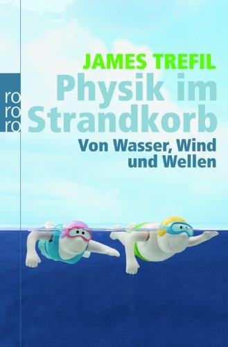 Physik im Strandkorb: Von Wasser, Wind und Wellen