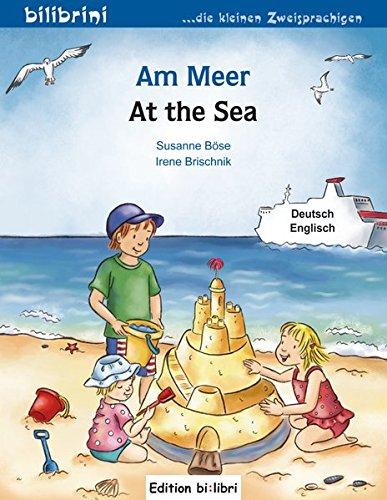 Am Meer: Kinderbuch Deutsch-Englisch