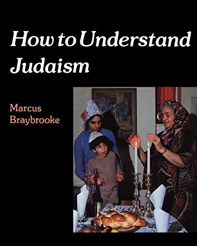 How to Understand Judaism (How to S)