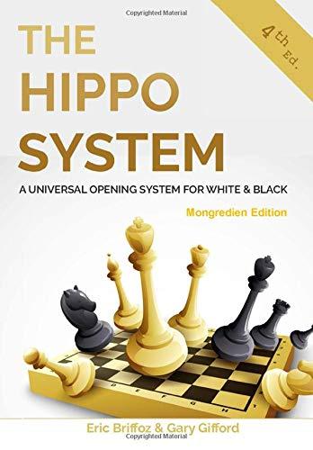 The Hippo System: A Universal Opening System for White and Black - Mongredien Edition