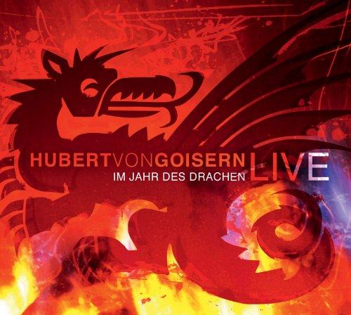 Im Jahr des Drachen/Hubert Von Goisern Live