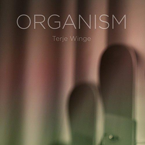 Terje Winge: Organism [Pure Audio Blu-ray + Hybrid-SACD] [DVD-AUDIO]