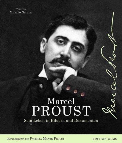 Marcel Proust, Sein Leben in Bildern und Dokumenten