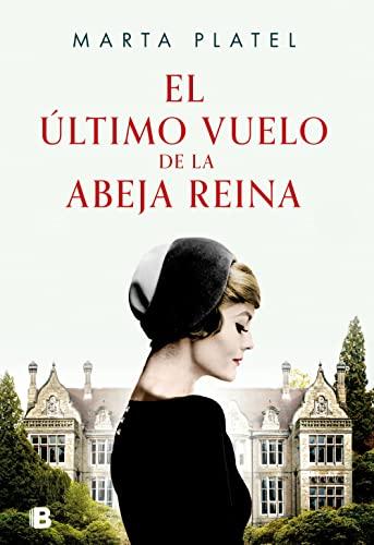 El último vuelo de la abeja reina (Grandes novelas)