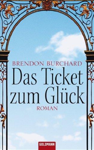 Das Ticket zum Glück: Roman