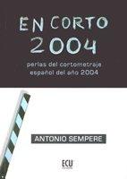 En corto 2004 ; Critica, que algo queda