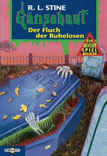 Der Fluch der Ruhelosen: Gänsehaut Abenteuer-Spielbuch Nr.12: BD 12