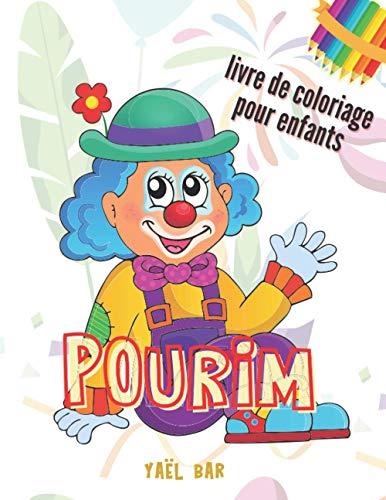 Pourim Livre de coloriage pour enfants: 45 dessins à colorier (Les fêtes juives)