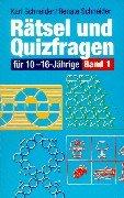 Rätsel und Quizfragen für 10-16-Jährige, Bd.1