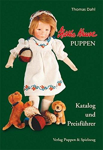 Käthe Kruse-Puppen: Katalog und Preisführer