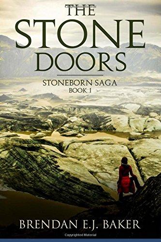 The Stone Doors: Stoneborn Saga Book I (The Stoneborn Saga, Band 1)