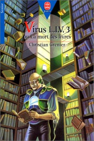 Virus LIV 3 ou La mort des livres