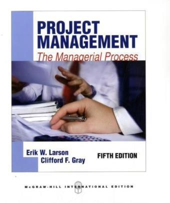 Project Management: The Managerial Process