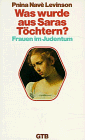 Was wurde aus Saras Töchtern? Frauen im Judentum