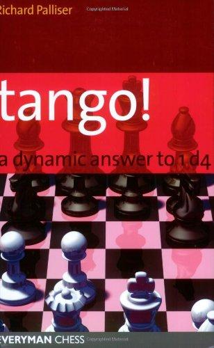 Tango! A Dynamic Answer to 1 d4: A Complete Defence to 1 D4 (Everyman Chess)