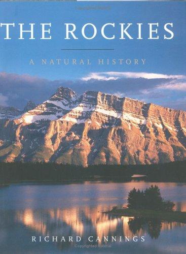 The Rockies: A Natural History