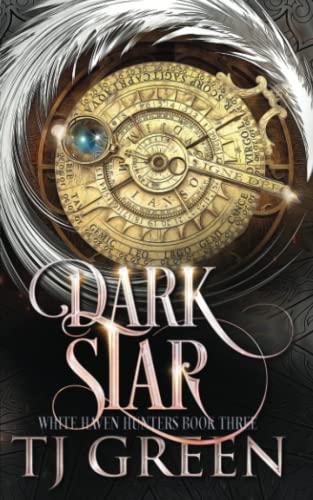 Dark Star (White Haven Hunters, Band 3)