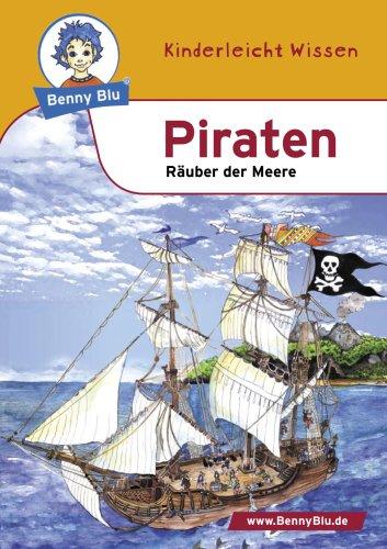 Benny Blu Nr. 173: Piraten - Räuber der Meere