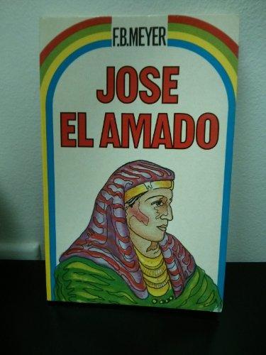 Jose, El Amado, Odiado y Exaltado (English and Spanish Edition)