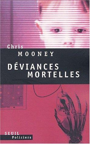 Déviances mortelles