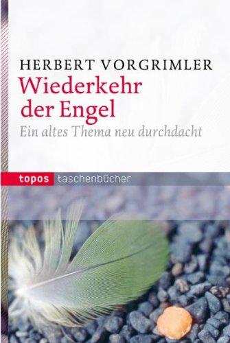 Wiederkehr der Engel: Ein altes Thema neu durchdacht