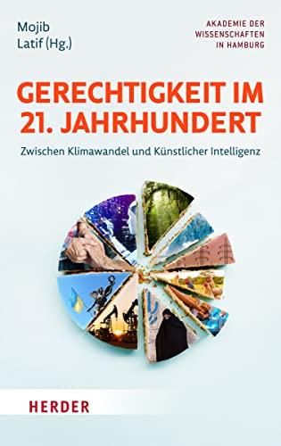 Gerechtigkeit im 21. Jahrhundert: Zwischen Klimawandel und Künstlicher Intelligenz