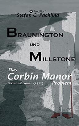 Braunington und Millstone: Das Corbin Manor Problem